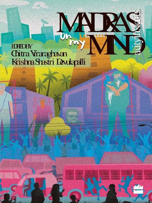 Title details for Madras on My Mind by Krishna Shastri - Available